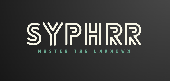 SYPHRR - Master the Unknown